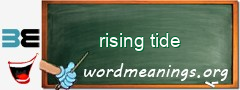 WordMeaning blackboard for rising tide